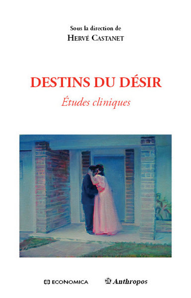 Destins du désir : études cliniques book