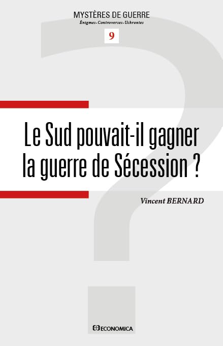 Le Sud pouvait-il gagner la guerre de Sécession book