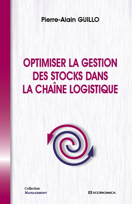 Optimiser la gestion des stocks dans la chaine logistique book