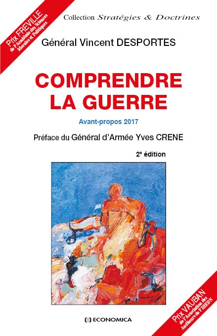 Comprendre la Guerre, 2e ed. - Avant-Propos 2017 book