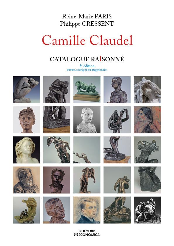Catalogue raisonné Camille Claudel book