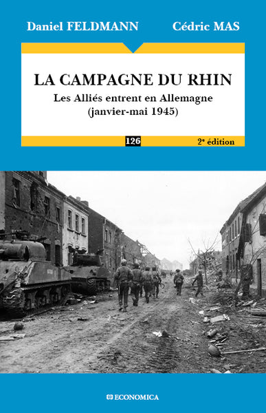 La campagne du Rhin : les Alliés entrent en Allemagne (janvier-mai 1945) Books