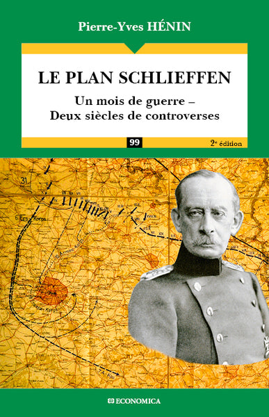 Le plan Schlieffen : un mois de guerre, deux siècles de controverses book