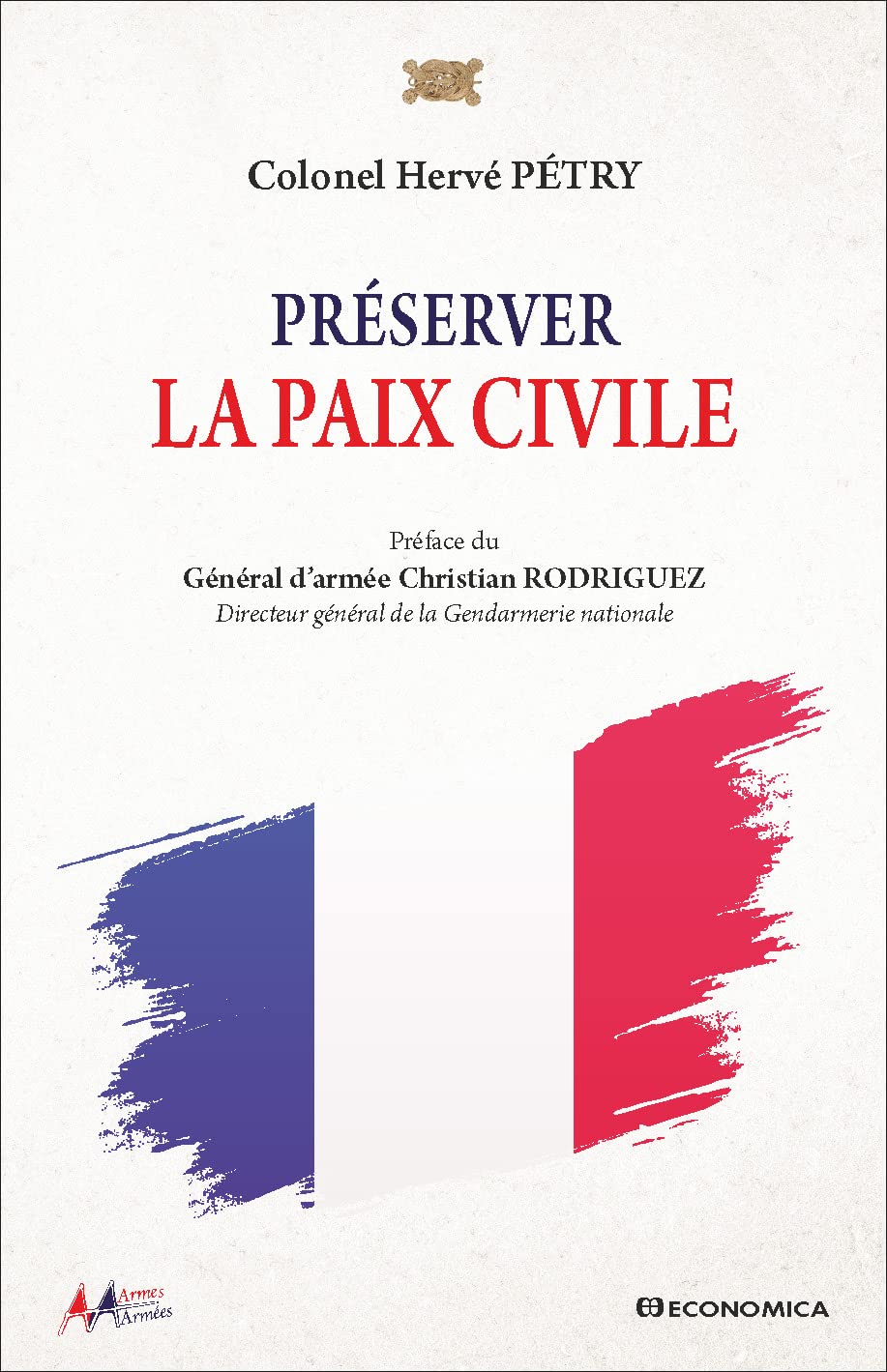 Préserver la paix civile - Armes & Armées book