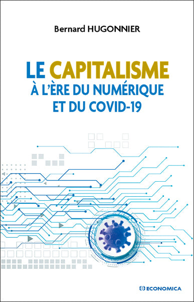 Le capitalisme à l'ère du numérique et du Covid-19 Business, Finance & Career