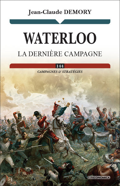Waterloo : la dernière campagne book