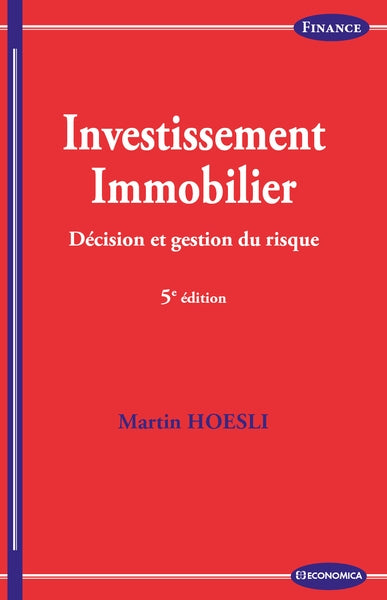 Investissement immobilier : décision et gestion du risque book