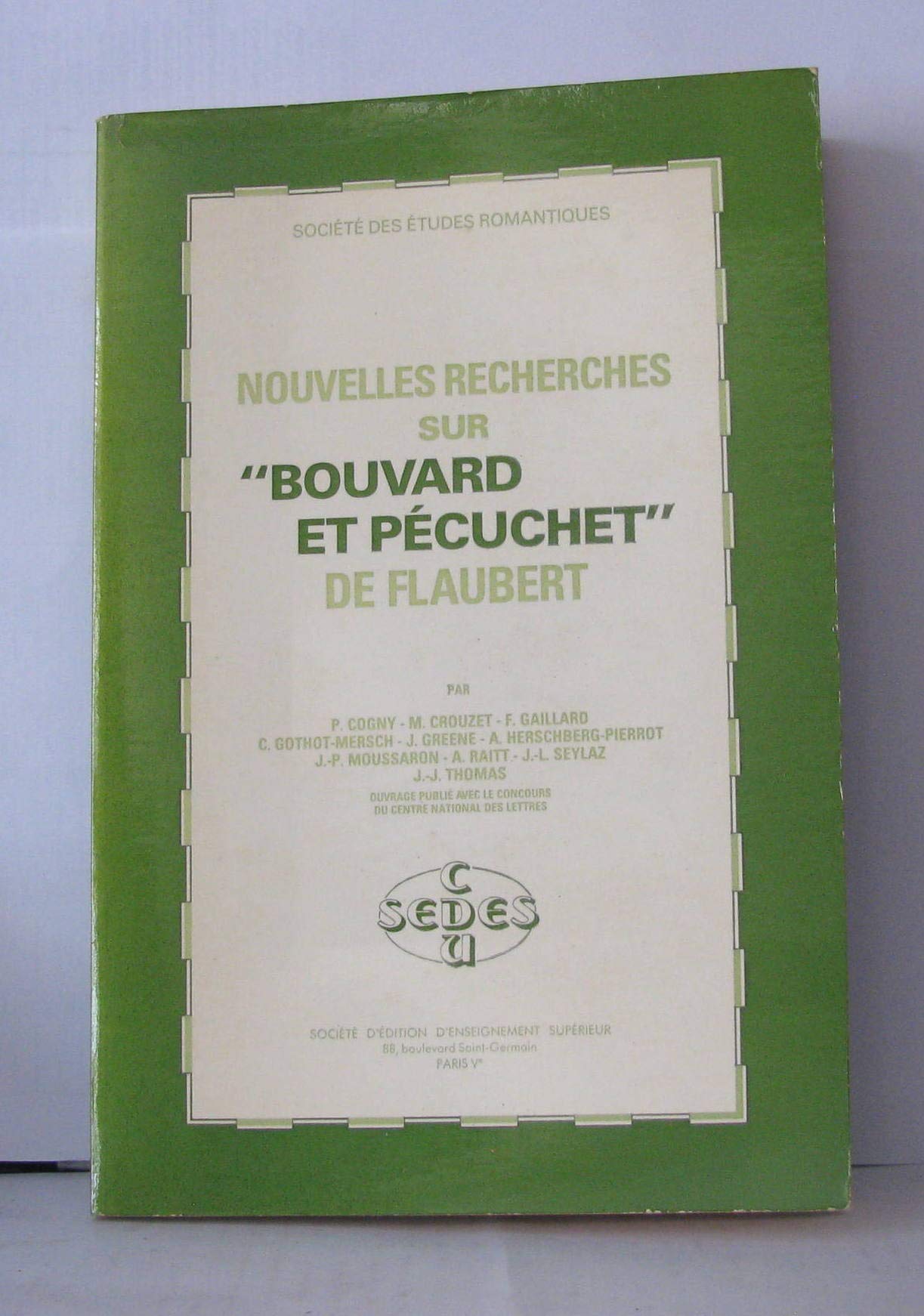 Flaubert et le comble de l'art : Nouvelles recherches sur Bouvard et Pécuchet book