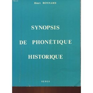 Synopsis de phonetique historique (French Edition) Books
