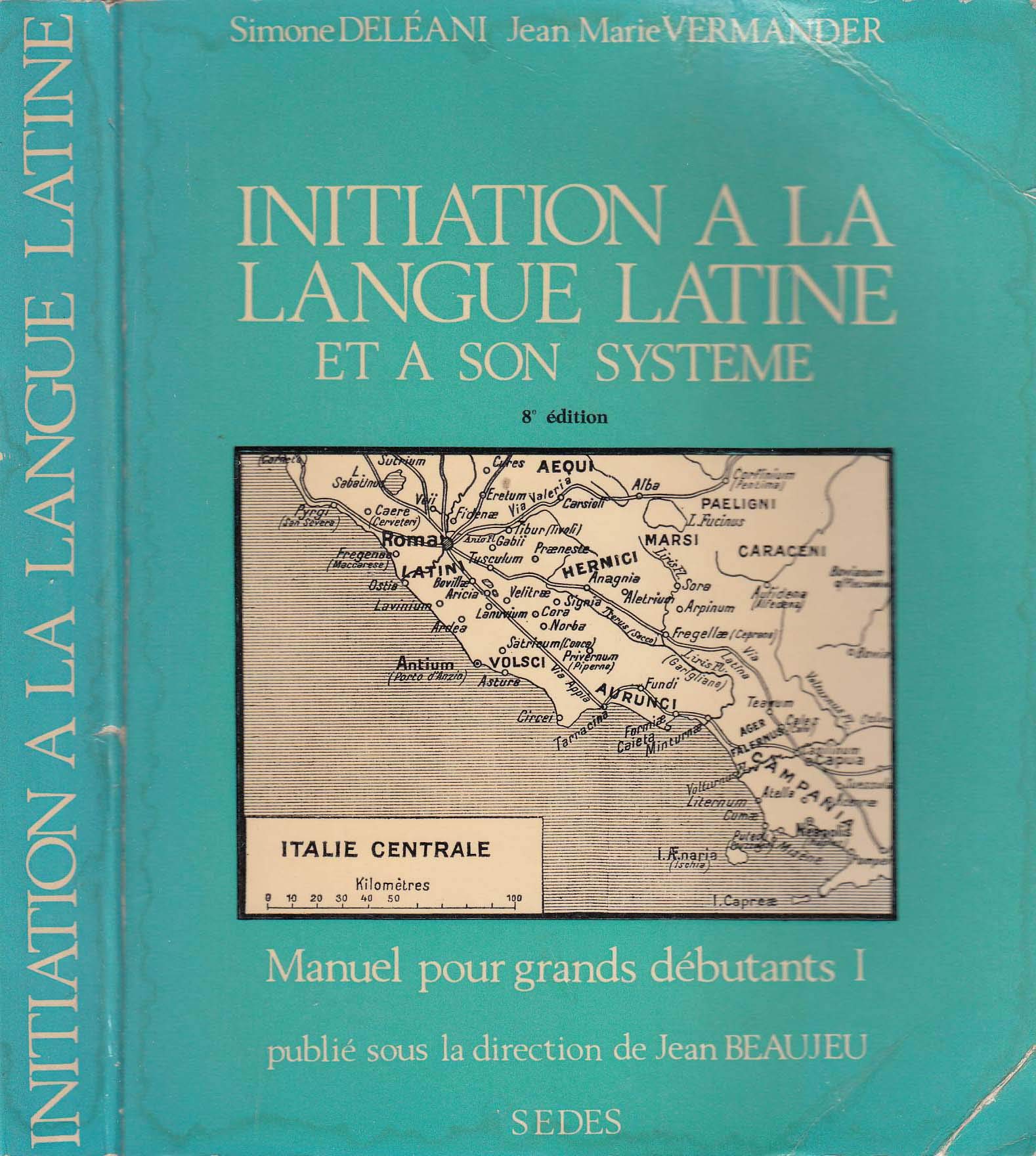 Initiation à la langue latine : 01 : Et à son système book