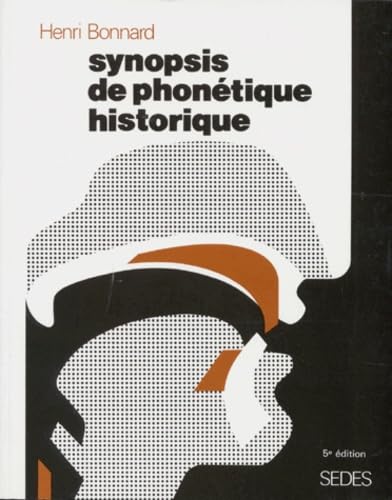 Synopsis De Phonetique Historique. 5eme Edition 1995 book