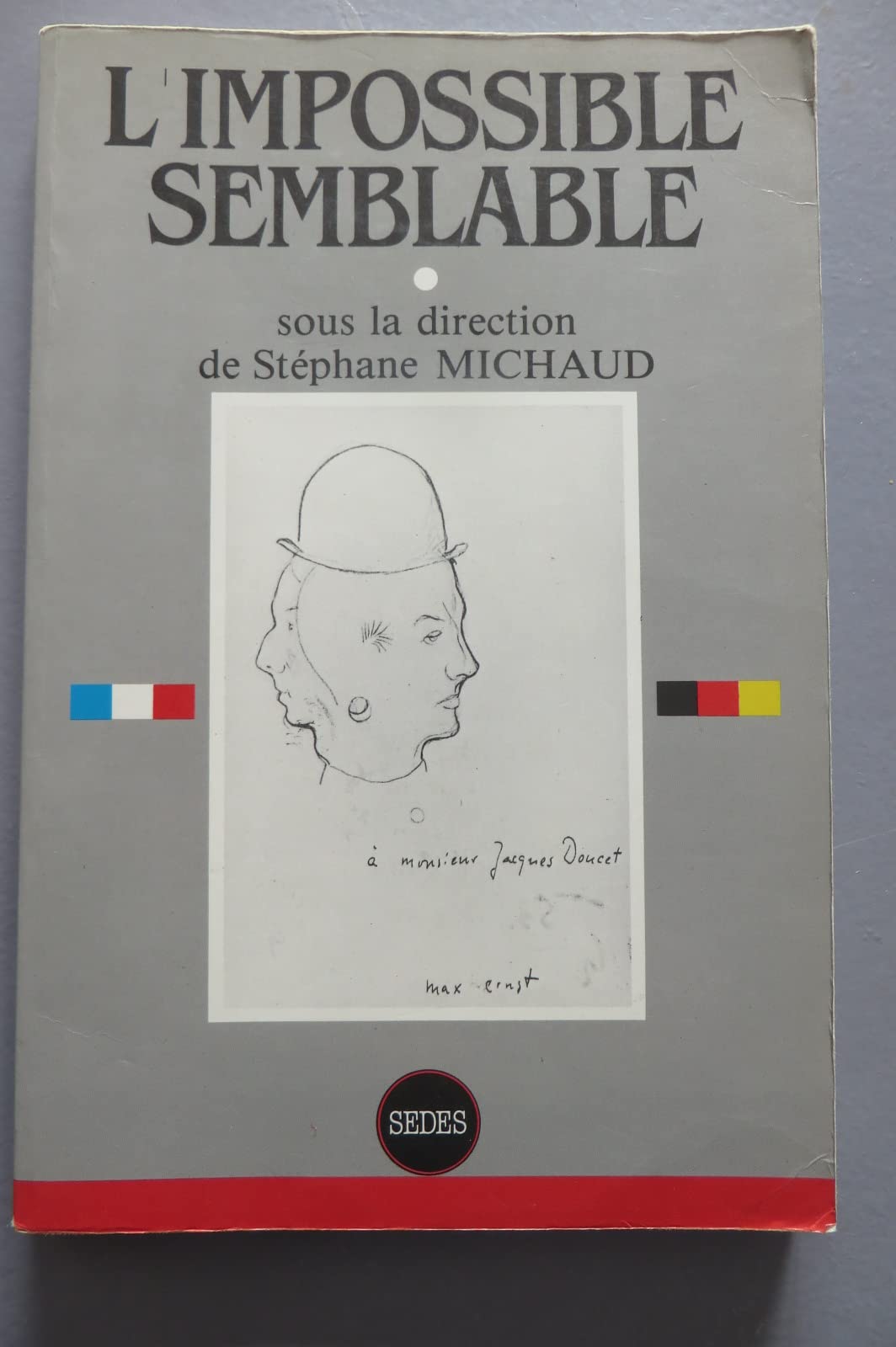 L'impossible semblable : regards sur trois siècles de relations littéraires franco-allemandes book