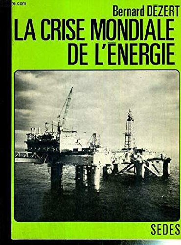La crise mondiale de l'energie Books