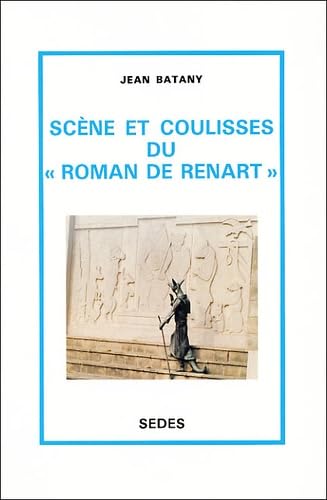 Scène et coulisses du "Roman de Renart" book