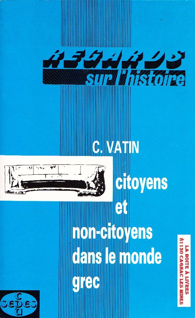 Citoyens et non citoyens dans le monde grec book