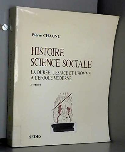 Histoire science sociale : La durée, l'espace et l'homme à l'époque moderne book