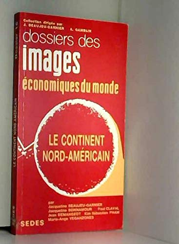 Le continent nord-américain à l'heure de l'ALENA book