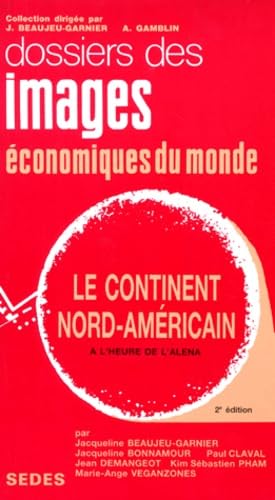 Le continent nord-américain à l'heure de l'Aléna book