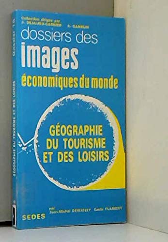 Géographie du tourisme et des loisirs book