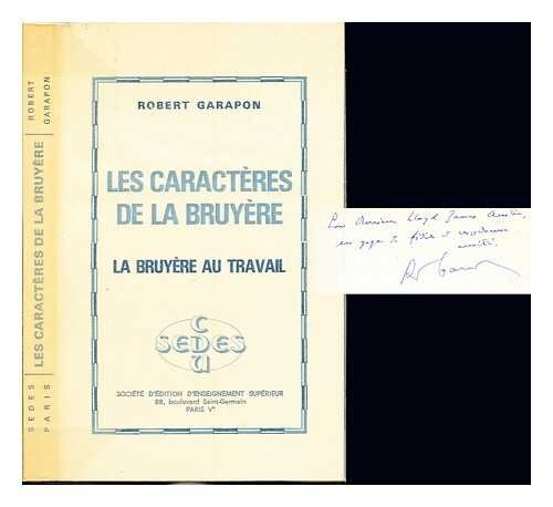 Les Caractères de La Bruyère : La Bruyère au travail Books