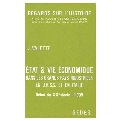 Etat et vie économique dans les grands pays industriels en U.R.S.S. et en Italie : Début du 20e siècle-1939 Books