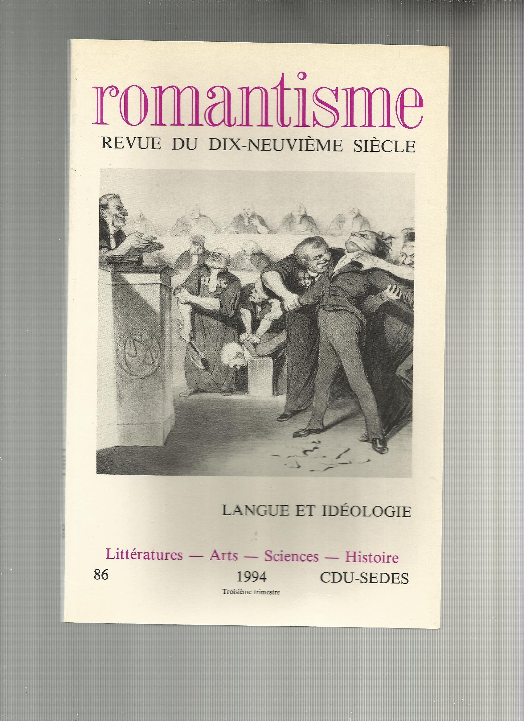 Romantisme n 86 1994 revue du 19e siecle langue et idéologie 1790-1860 (Romrev) Books
