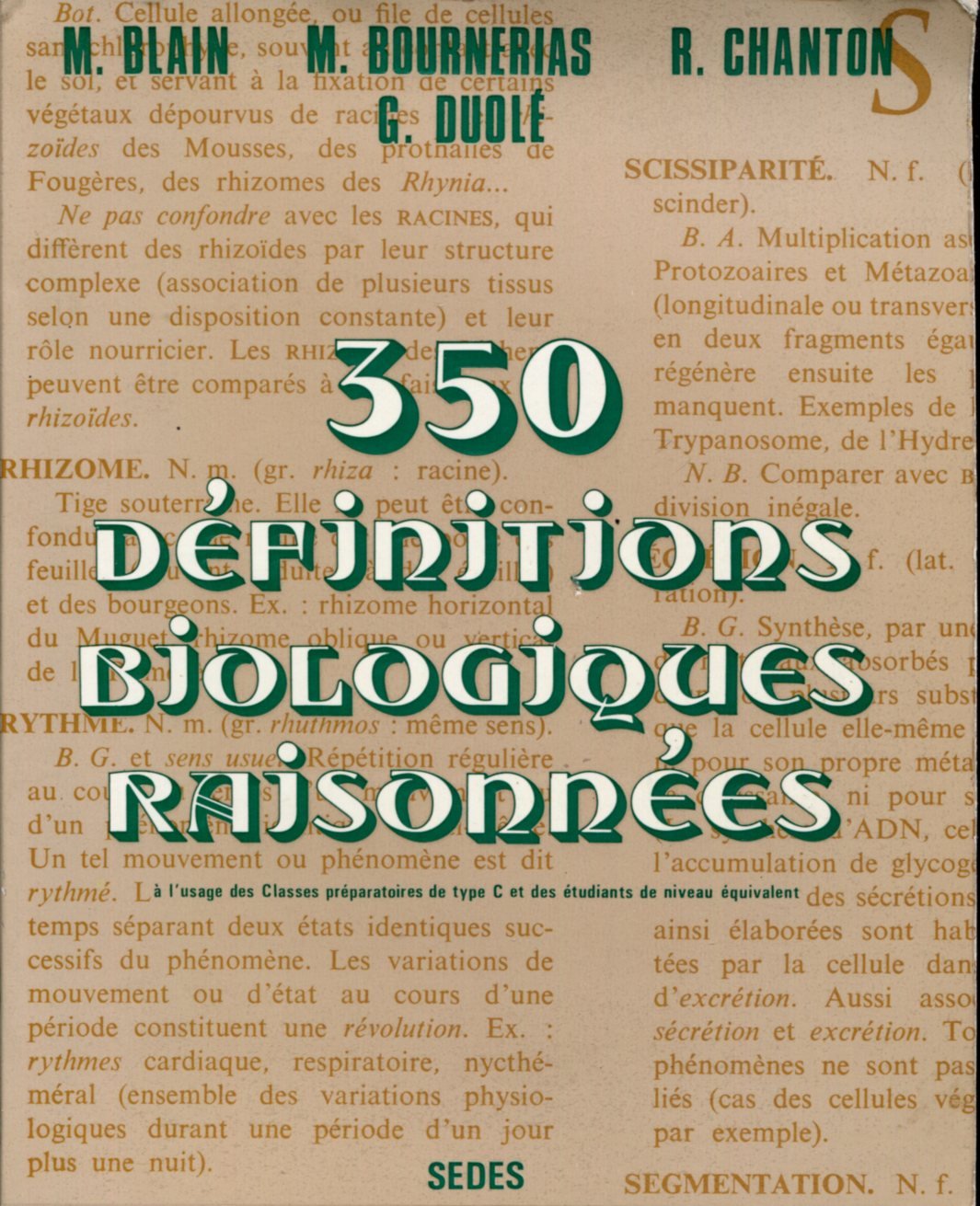Trois cent cinquante définitions biologiques raisonnées Books