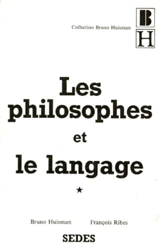 Les Philosophes et le langage : les grands textes philosophiques sur le langage. Vol. 1 Books