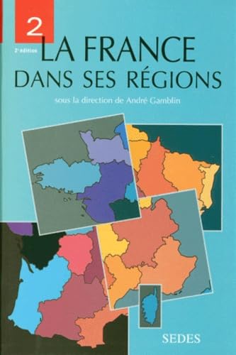 La France dans ses régions, tome 2 book