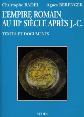 L'Empire romain au IIIe siècle après J.-C. : textes et documents Books