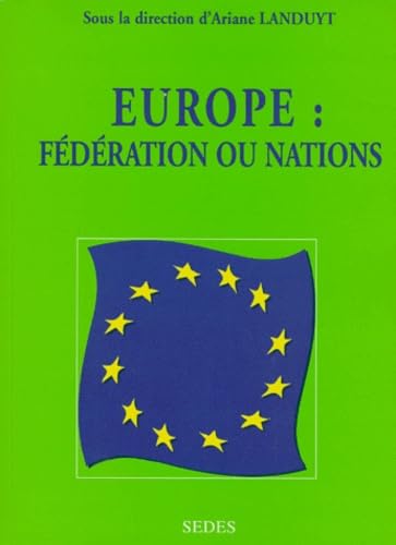 Europe : fédération ou nations book