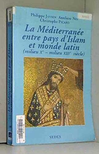 La Méditerranée entre pays d'Islam et monde latin book