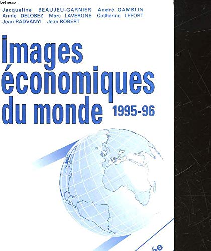 Images économiques du monde: 1995-96, 40e année book