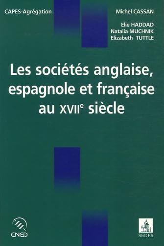 Les sociétés anglaise, espagnole et française au XVIIe siècle book