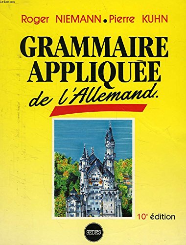 Grammaire appliquée de l'allemand : règles et exercices d'application Books