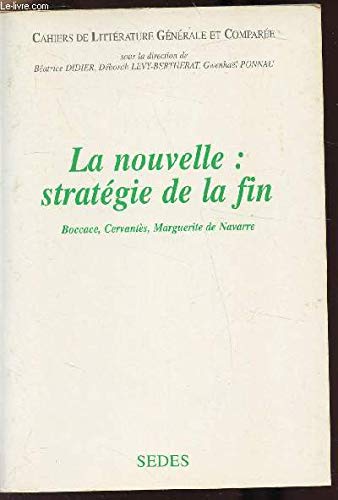 La nouvelle : stratégie de la fin Books