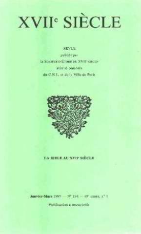 17EME SIECLE NUMERO 194 JANVIER-MARS 1997 : LA BIBLE AU 17EME SIECLE book