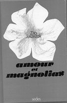 Amour et magnolias : les Etats-Unis du Sud et la conscience de l'humain book