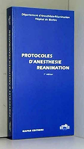 Protocoles d'anesthésie-réanimation book
