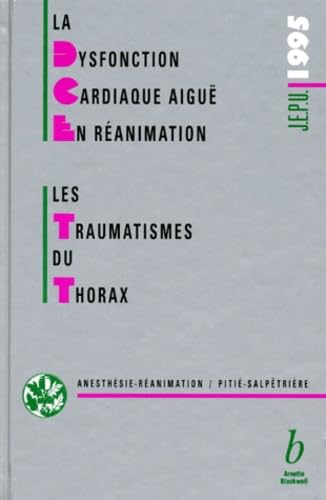 La Dysfonction Cardiaque Aigue En Reanimation. Les Traumatismes Du Thorax book