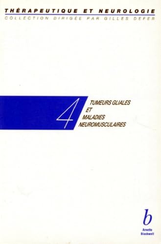 Tumeurs gliales et maladies neuromusculaires Books