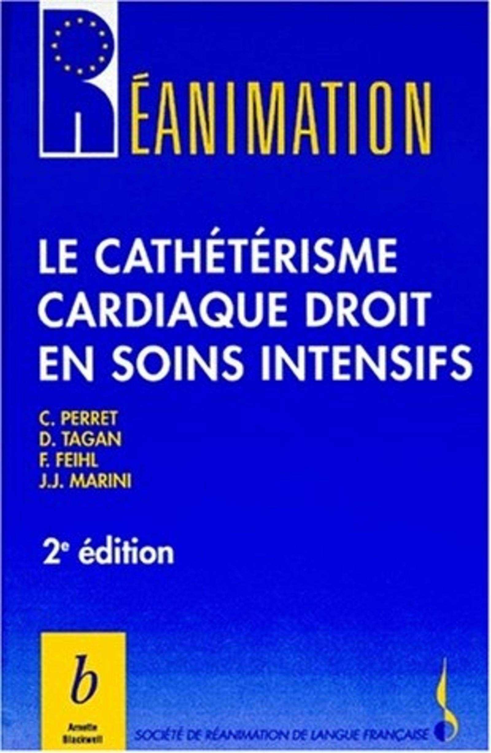Le cathétérisme cardiaque droit en soins intensifs Medicine