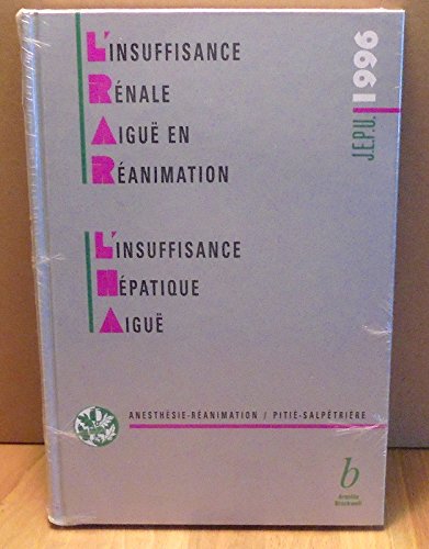 L'insuffisance rénale aiguë en réanimation. L'insuffisance hépatique aiguë book