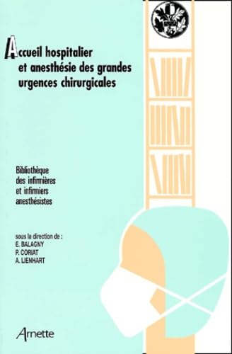 Accueil Hospitalier Et Anesthesie Des Grandes Urgences Chirurgicales Books