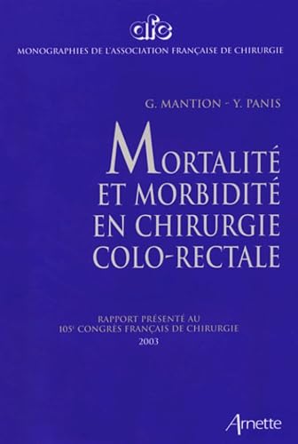 Mortalité et morbidité en chirurgie colo-rectale book