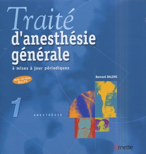 Traité d'anesthésie générale : à mises à jour périodiques book