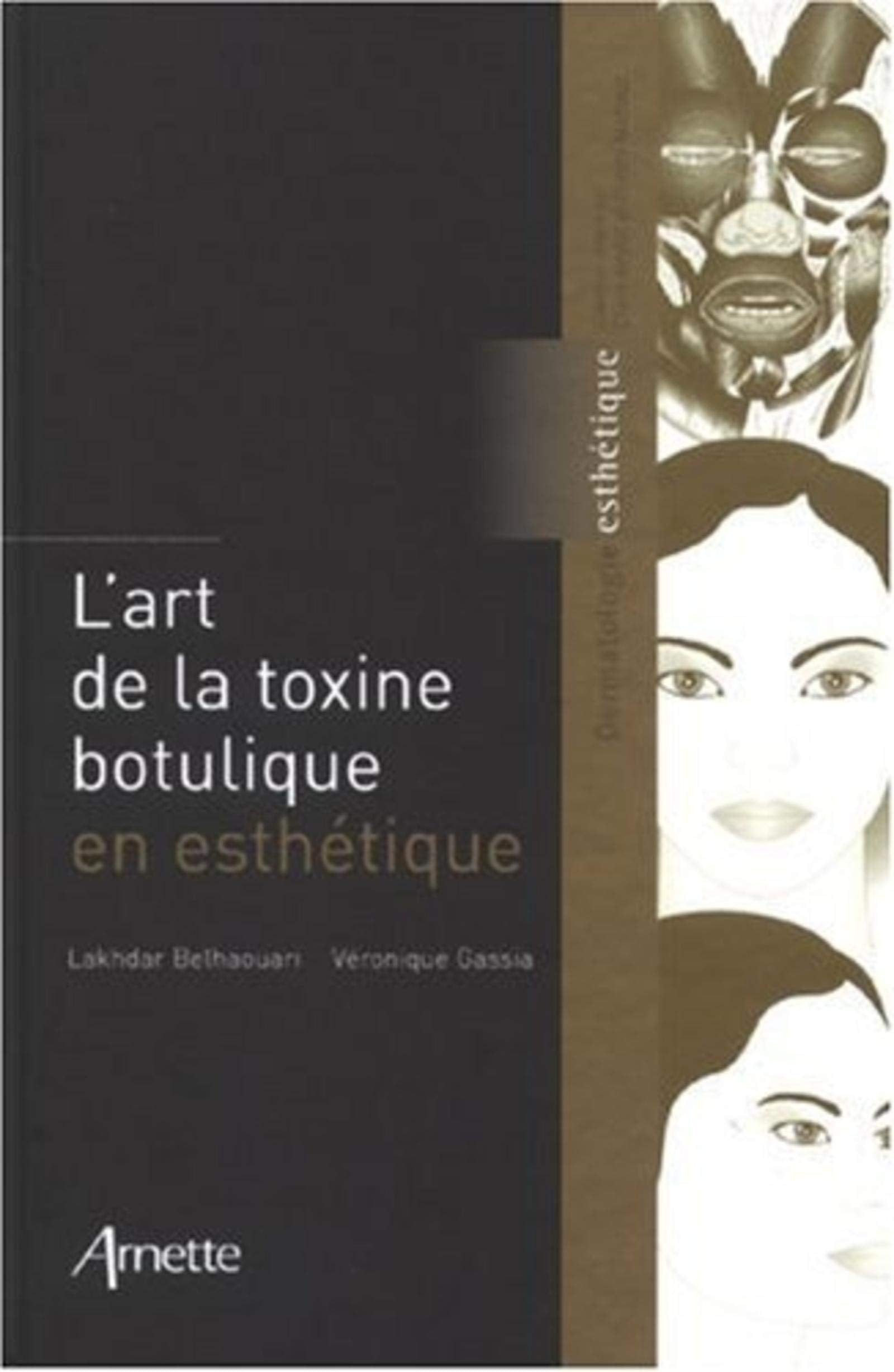 L'art de la toxine botulique en esthétique book