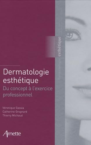 Dermatologie esthétique: Du concept à l'exercice professionnel book