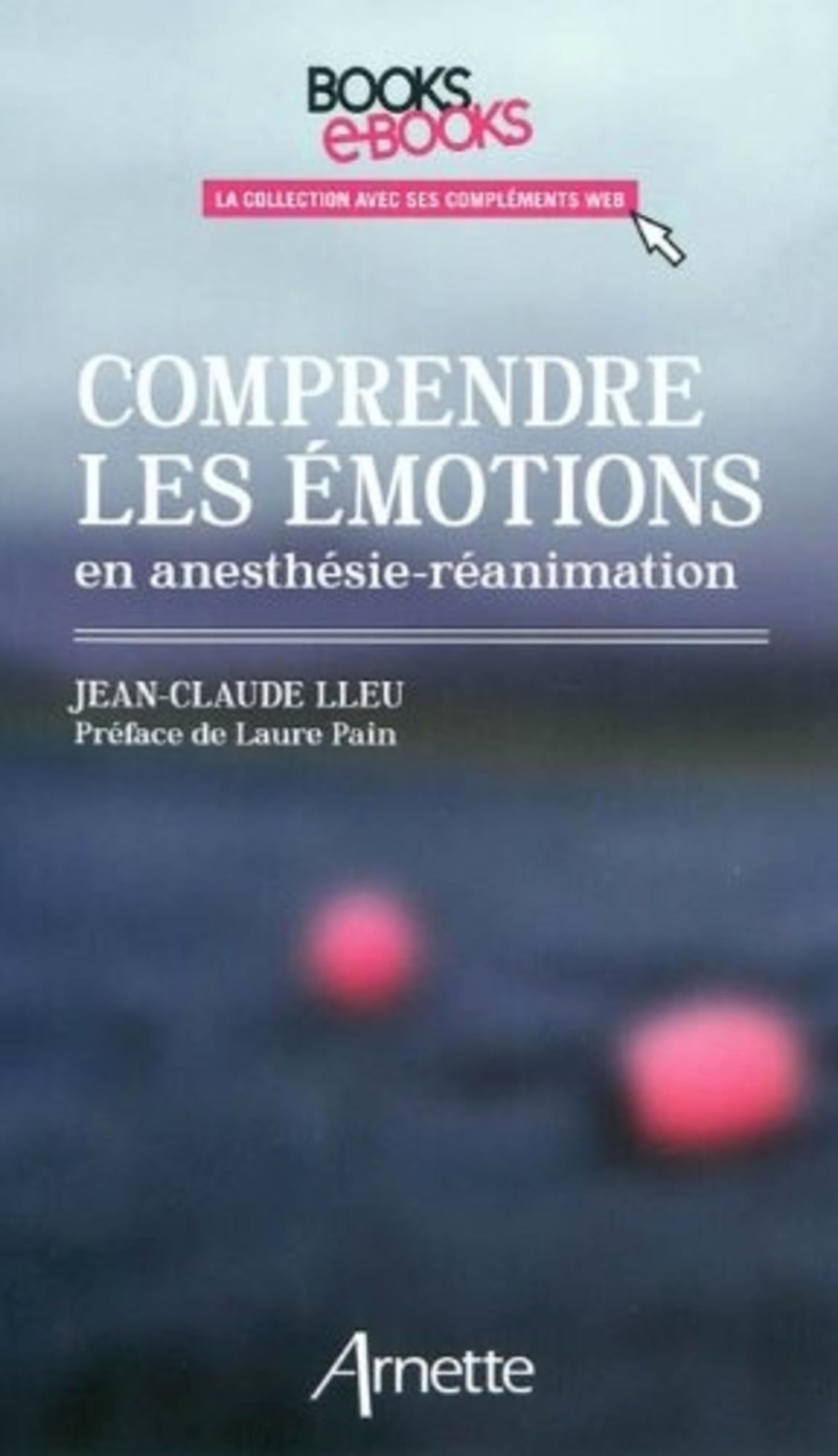 Comprendre les émotions en anesthésie-réanimation book