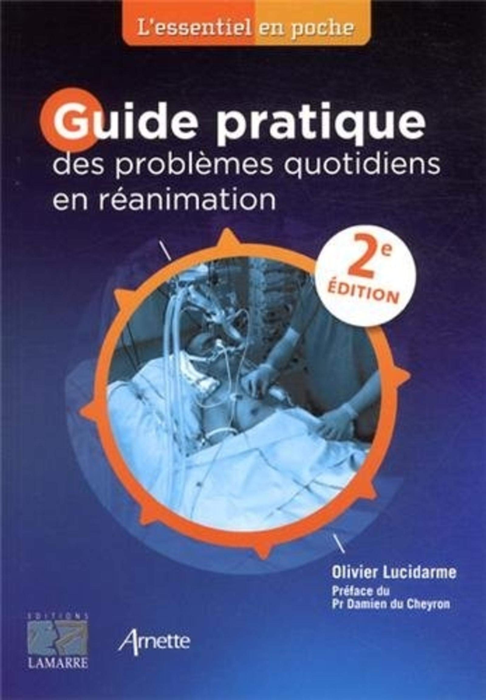 GUIDE PRATIQUE DES PROBLEMES QUOTIDIENS EN REANIMATION 2E EDITION book